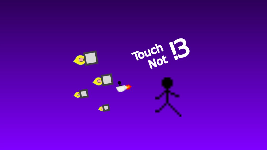 Touch Not! 3