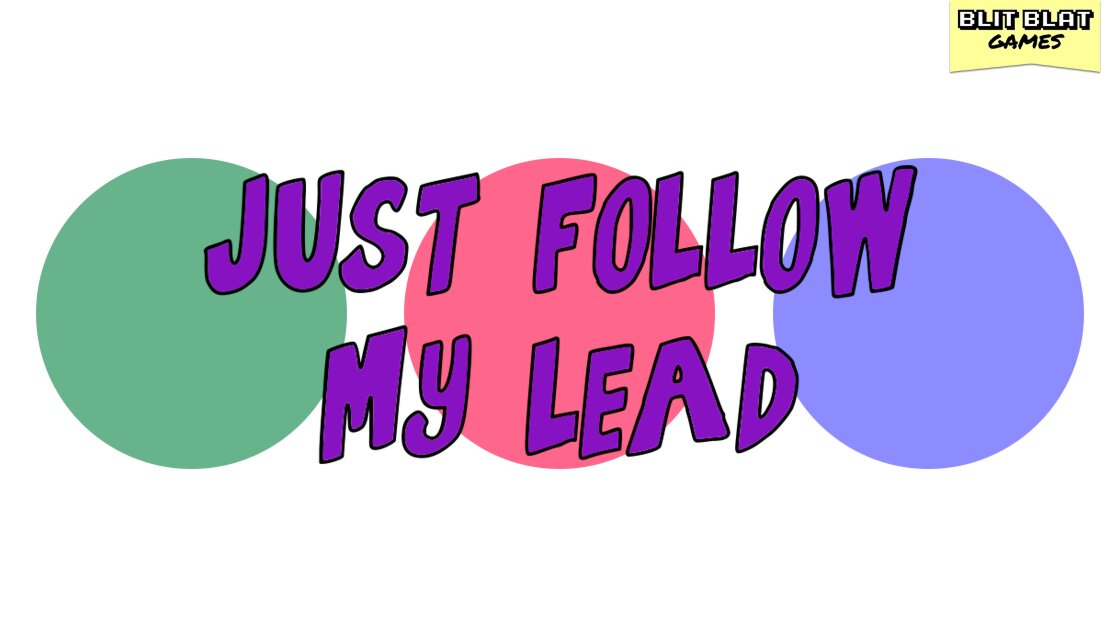 Just Follow My Lead